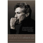 Eduard Said – Power politics and culture