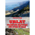 Xhelal Muja – Ublat – trashegimi kulturore dhe jetike ne Kraje – Kopertina foto